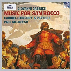 Paul Mccreesh / 가브리엘리 : 산 로코를 위한 음악 (Gabrieli : Music for San Rocco) (DG4128/프로모션)