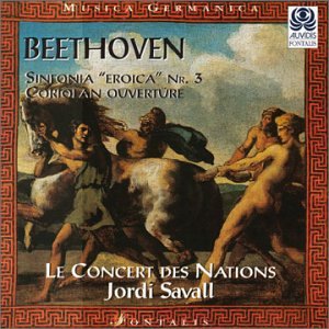 Jordi Savall / Beethoven : Symphony No.3 &quot;Eroica&quot;, Op.55 &amp; Coriolan Overture Op.62 (수입/ES8557)