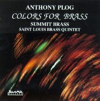Summit Brass, Saint Louis Brass Quintet / 안소니 플러그 : 브라스를 위한 컬러 (Anthony Plog : Colors For Brass) (수입/DCD116)
