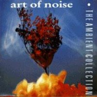 Art Of Noise / The Ambient Collection (수입/미개봉)