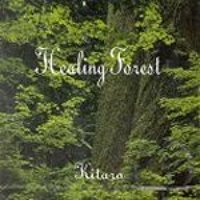 Kitaro / Healing Forest
