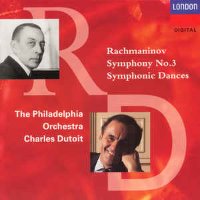 Charles Dutoit / Rachmaninov : Symphony No. 3, Symphonic Dances (DD0385)