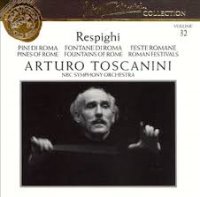Arturo Toscanini / 레스피기 : 로마 삼부작 (Respighi : Pini Di Roma, Fontane Di Roma, Feste Romane (수입/GD60262)