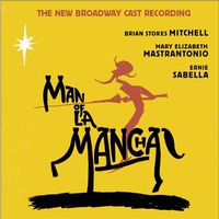 O.S.T. / Man Of La Mancha (맨 오브 라만차) - The New Broadway Cast Recording (수입)