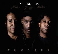 S.M.V. (Stanley Clarke, Marcus Miller, Victor Wooten) / Thunder (프로모션)