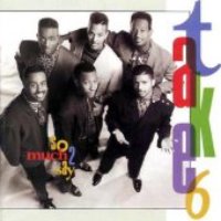 Take 6 / So Much 2 Say (미개봉)