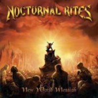 Nocturnal Rites / New World Messiah