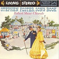 Robert Shaw Chorale / 포스터 : 가곡집 (Stephen Foster Song Book) (BMGCD9902)