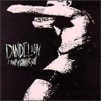 Dandelion / I Think I&#039;m Gonna Be Sick (수입)