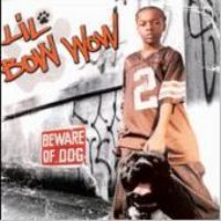 Lil Bow Wow / Beware Of Dog