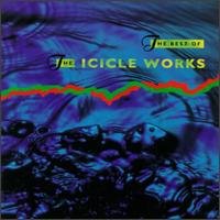 Icicle Works / The Best Of Icicle Works (수입)