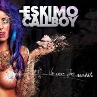 Eskimo Callboy / We Are The Mess (Bonus Tracks/일본수입)