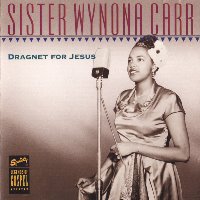 Sister Wynona Carr / Dragnet For Jesus (일본수입)