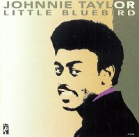 Johnnie Taylor / Little Bluebird (수입)