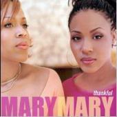Mary Mary / Thankful (수입)