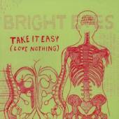 Bright Eyes / Take It Easy (Love Nothing) (수입/Single)