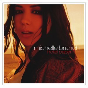 Michelle Branch / Hotel Paper (B)