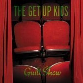 Get Up Kids / Guilt Show (Bonus Track/일본수입)