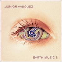 Junior Vasquez / Earth Music 2 (수입)
