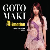 Goto Maki / G-Emotion : Single Collection Part I (3CD+1DVD/특전카드 3종/미개봉)