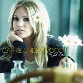 Carrie Underwood / Play On