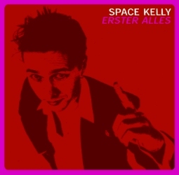 Space Kelly / Erster Alles (수입)