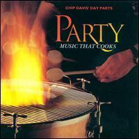 Chip Davis&#039; Day Parts / Day Parts: Party Music That Cooks (수입/미개봉)