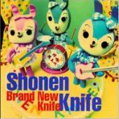 Shonen Knife / Brand New Knife (수입)