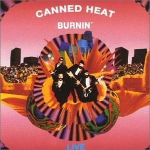 Canned Heat / Burnin&#039; Live (수입)