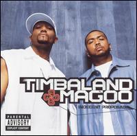 Timbaland And Magoo / Indecent Proposal
