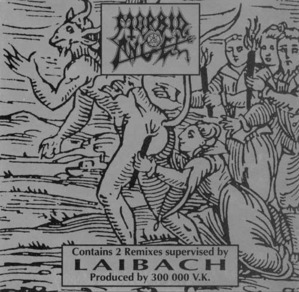 Morbid Angel / Laibach Remixes (B)