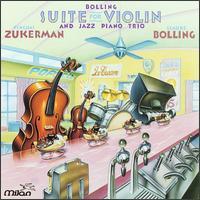 Claude Bolling, Pinchas Zukerman / Suite For Violin And Jazz Piano Trio