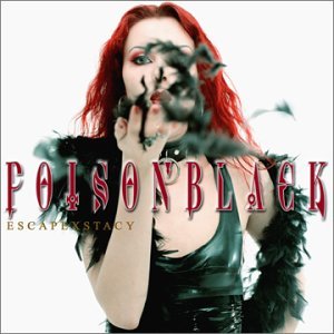 Poisonblack / Escapextasy (수입)