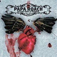 Papa Roach / Getting Away With Murder (프로모션)