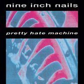 Nine Inch Nails / Pretty Hate Machine (수입)