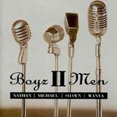 Boyz II Men / Nathan Michael Shawn Wanya (B)