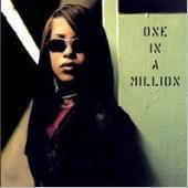 Aaliyah / One In A Million