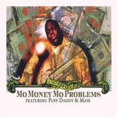Notorious B.I.G. / Mo Money Mo Problems (Single)