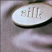 Silk / Silk