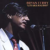 Bryan Ferry / Let&#039;s Stick Together (수입)