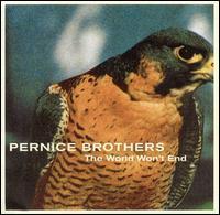 Pernice Brothers / The World Won&#039;t End (수입)