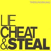 Thee Unstrung / Lie Cheat &amp; Steal (프로모션)