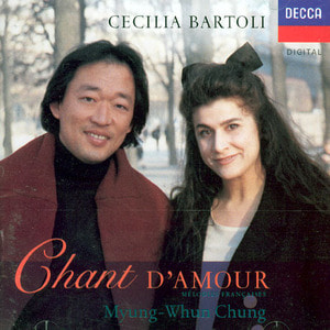 Cecilia Bartoli, Myung-Whun Chung (정명훈) / 사랑의 노래 (Chant D`Amour) (DD4381/프로모션)