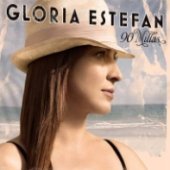 Gloria Estefan / 90 Millas (Digipack/프로모션)