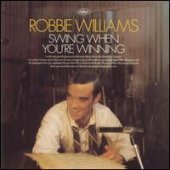 Robbie Williams / Swing When You&#039;re Winning