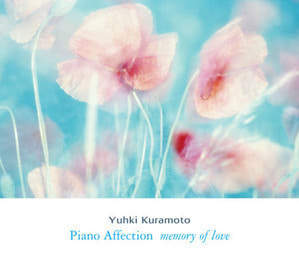 Yuhki Kuramoto / Piano Affection (Memory Of Love) (미개봉/프로모션)