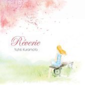 Yuhki Kuramoto / Reverie (미개봉/프로모션)