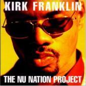 Kirk Franklin / The Nu Nation Project 