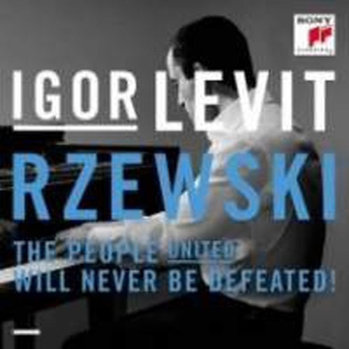 Igor Levit / 제프스키: 단결된 민중은 패배하지 않는다 주제에 의한 변주곡 (Rzewski: The People United Will Never Be Defeated!) (수입/88875140162)