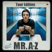 Jason Mraz / Mr. A-Z (Tour Edition)